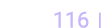  116  