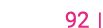  92  