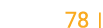  78  