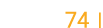  74  