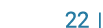  22  