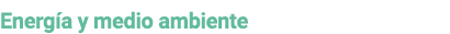 Energ a y medio ambiente 