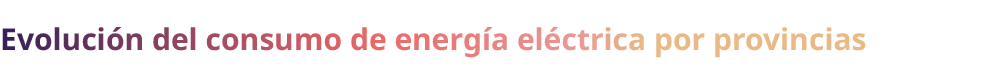 Evoluci n del consumo de energ a el ctrica por provincias