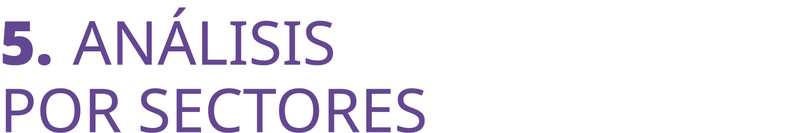 5. AN LISIS POR SECTORES