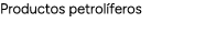 Productos petrol feros