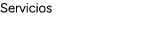 Servicios