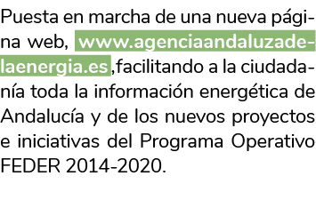 Puesta en marcha de una nueva p gina web  www agenciaandaluzadelaenergia es   facilitando a la ciudadan a toda la inf   