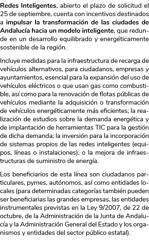 Redes Inteligentes  abierto el plazo de solicitud el 25 de septiembre  cuenta con incentivos destinados a impulsar la   