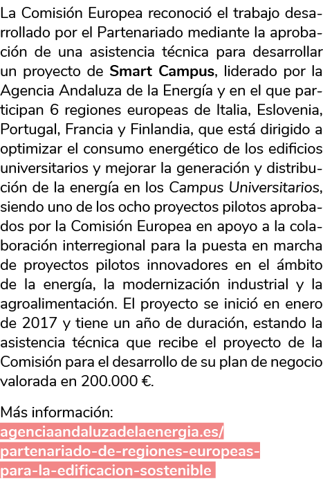 La Comisi n Europea reconoci  el trabajo desarrollado por el Partenariado mediante la aprobaci n de una asistencia t    