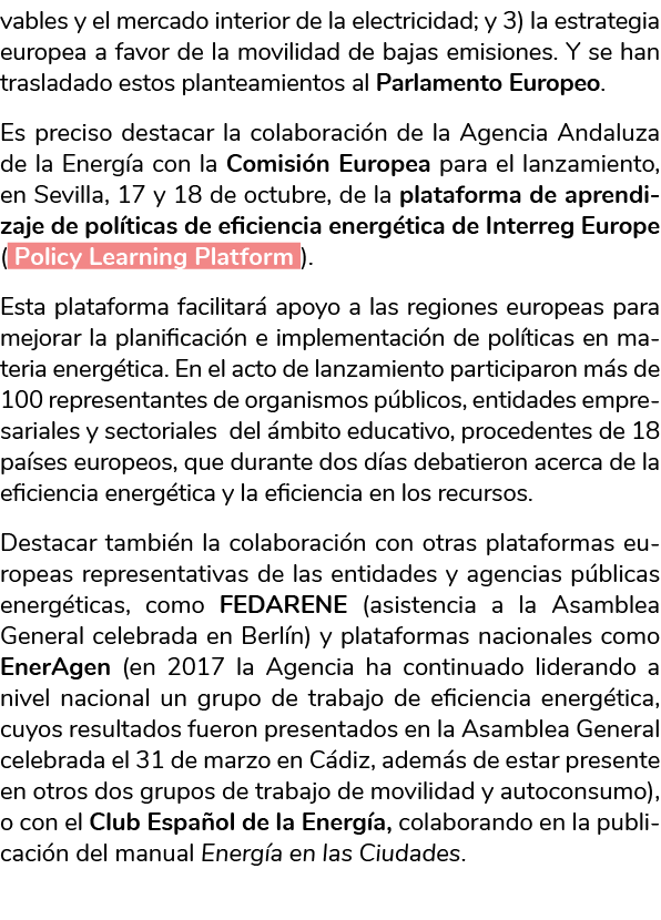 vables y el mercado interior de la electricidad  y 3  la estrategia europea a favor de la movilidad de bajas emisione   