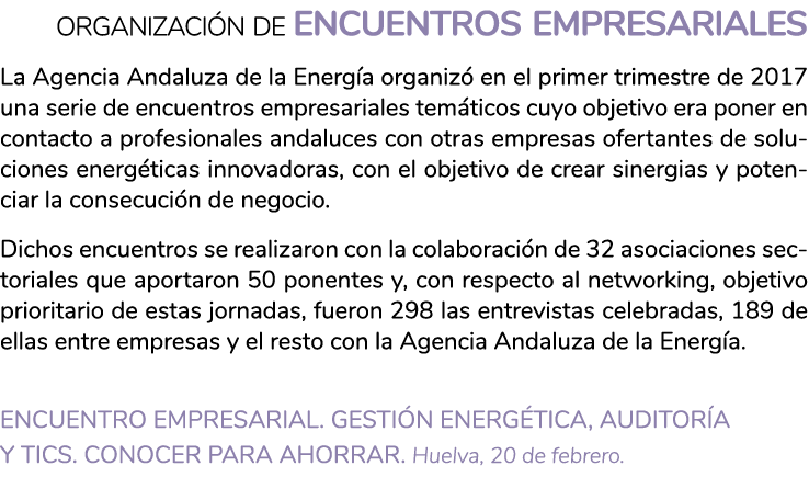 organizaci n de ENCUENTROS EMPRESARIALES La Agencia Andaluza de la Energ a organiz  en el primer trimestre de 2017 un   