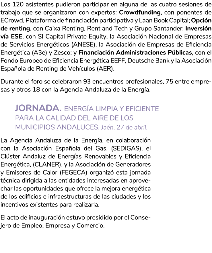 Los 120 asistentes pudieron participar en alguna de las cuatro sesiones de trabajo que se organizaron con expertos  C   