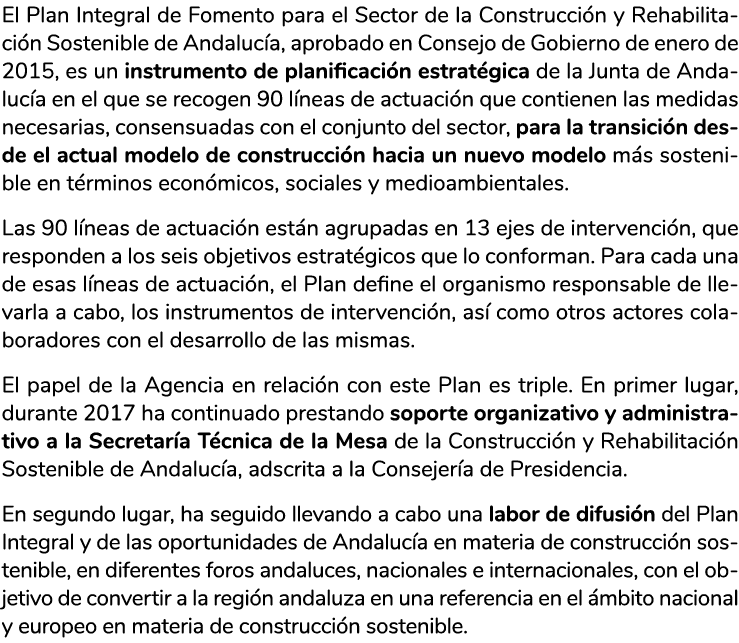 El Plan Integral de Fomento para el Sector de la Construcci n y Rehabilitaci n Sostenible de Andaluc a  aprobado en    