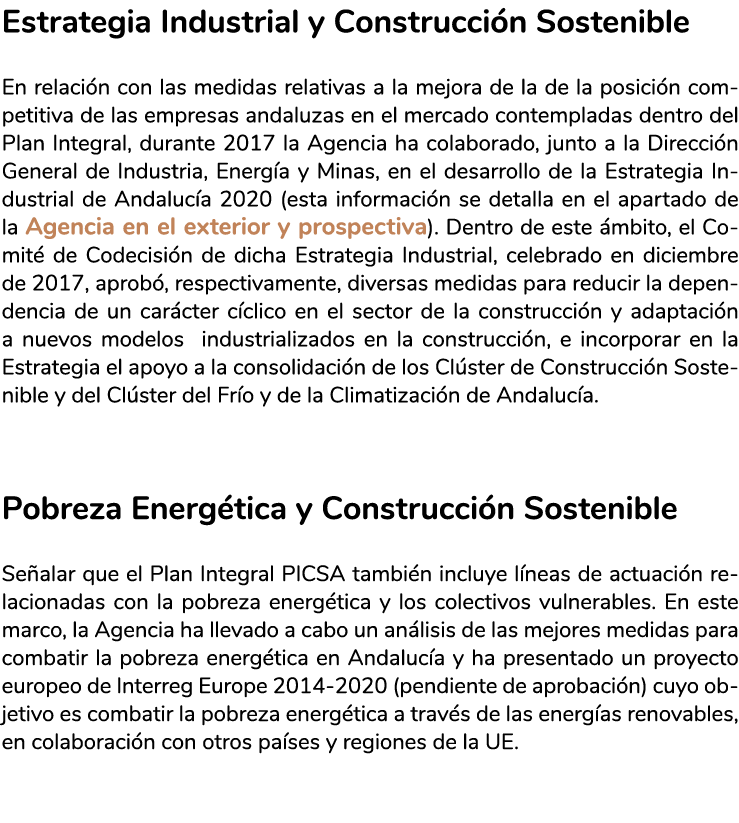 Estrategia Industrial y Construcci n Sostenible En relaci n con las medidas relativas a la mejora de la de la posici    