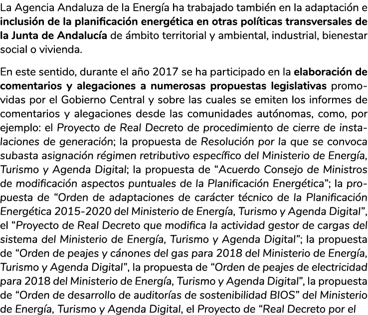  La Agencia Andaluza de la Energ a ha trabajado tambi n en la adaptaci n e inclusi n de la planificaci n energ tica e   