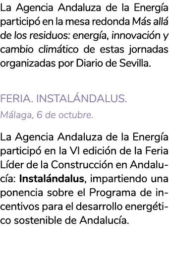 La Agencia Andaluza de la Energ a particip  en la mesa redonda M s all  de los residuos  energ a  innovaci n y cambio   