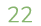 22