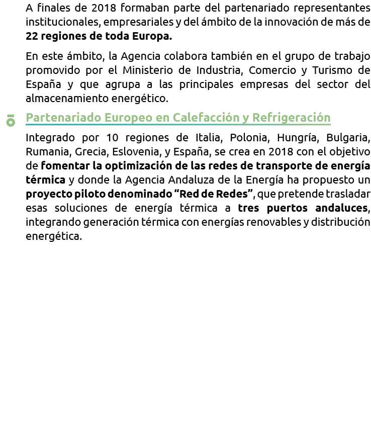 A finales de 2018 formaban parte del partenariado representantes institucionales  empresariales y del  mbito de la in   