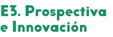  E3  Prospectiva   e Innovaci n 