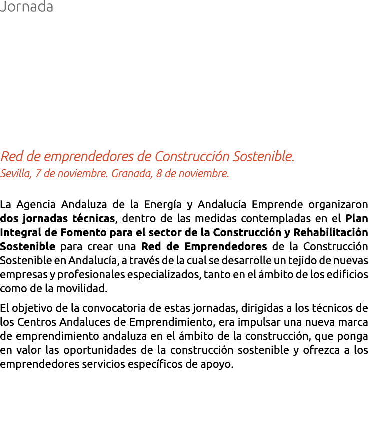 Jornada Red de emprendedores de Construcci n Sostenible  Sevilla  7 de noviembre  Granada  8 de noviembre  La Agencia   