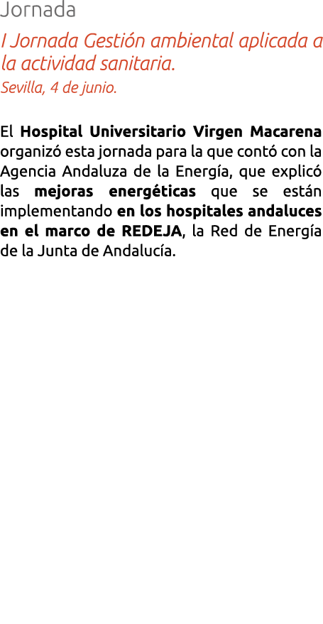 Jornada I Jornada Gesti n ambiental aplicada a la actividad sanitaria  Sevilla  4 de junio  El Hospital Universitario   