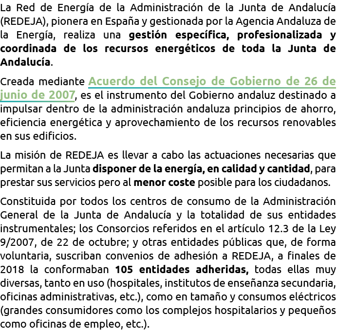  La Red de Energ a de la Administraci n de la Junta de Andaluc a  REDEJA   pionera en Espa a y gestionada por la Agen   