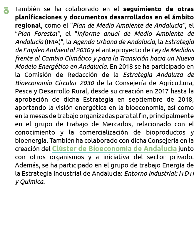  Tambi n se ha colaborado en el seguimiento de otras planificaciones y documentos desarrollados en el  mbito regiona   