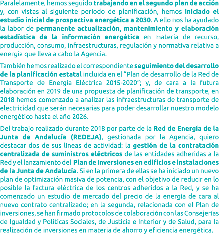 Paralelamente  hemos seguido trabajando en el segundo plan de acci n y  con vistas al siguiente periodo de planificac   