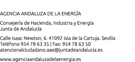 AGENCIA ANDALUZA DE LA ENERG A Consejer a de Hacienda  Industria y Energ a Junta de Andaluc a Calle Isaac Newton  6     