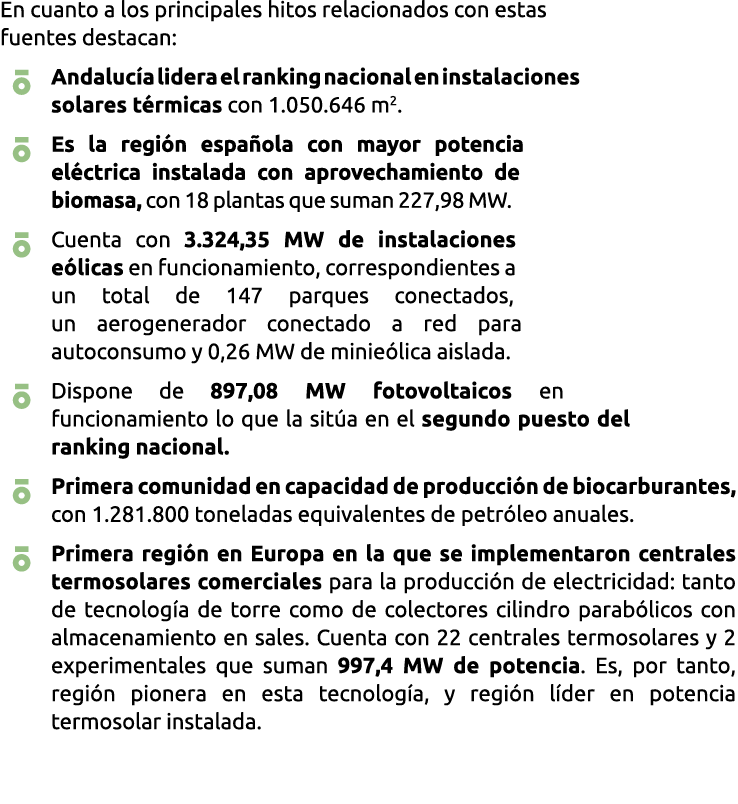 En cuanto a los principales hitos relacionados con estas fuentes destacan    Andaluc a lidera el ranking nacional en    