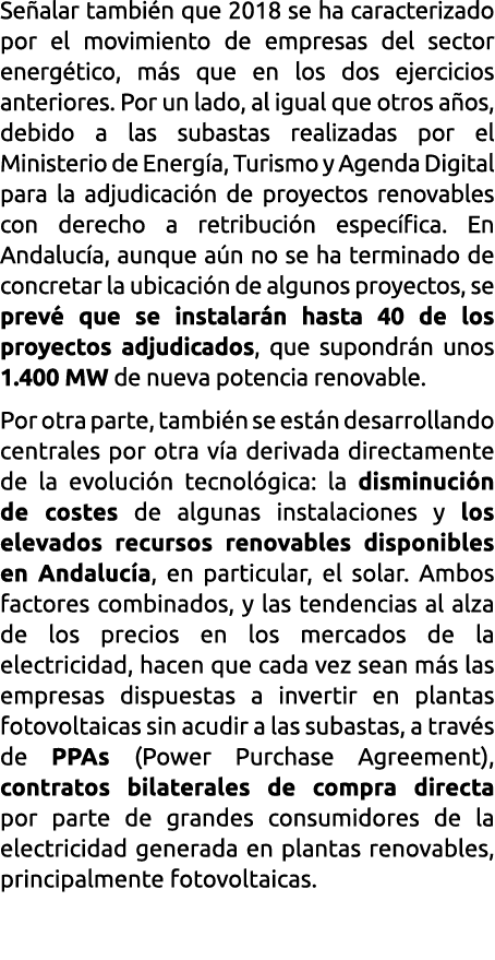 Se alar tambi n que 2018 se ha caracterizado por el movimiento de empresas del sector energ tico  m s que en los dos    