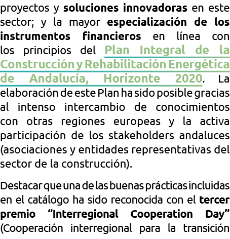 proyectos y soluciones innovadoras en este sector  y la mayor especializaci n de los instrumentos financieros en l ne   