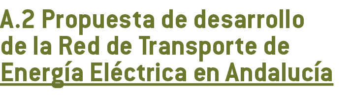  A 2 Propuesta de desarrollo de la Red de Transporte de Energ a El ctrica en Andaluc a 