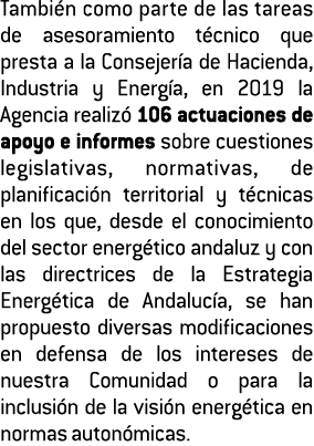 Tambi n como parte de las tareas de asesoramiento t cnico que presta a la Consejer a de Hacienda  Industria y Energ a   