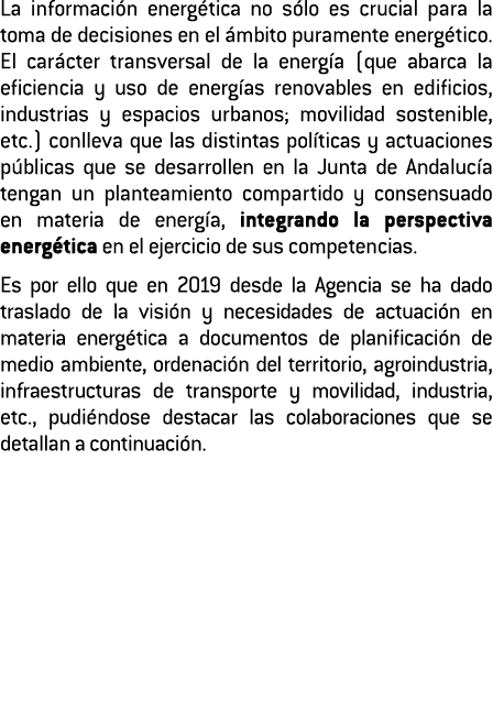 La informaci n energ tica no s lo es crucial para la toma de decisiones en el  mbito puramente energ tico  El car cte   