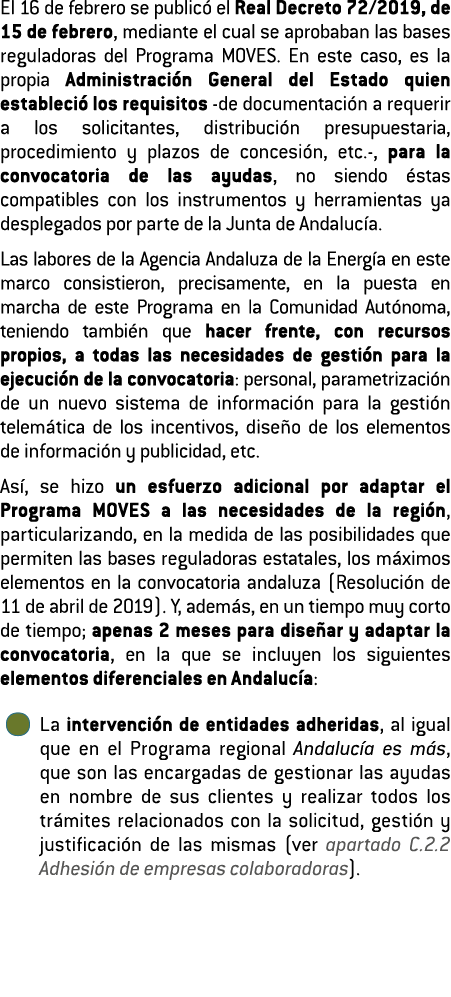 El 16 de febrero se public  el Real Decreto 72 2019  de 15 de febrero  mediante el cual se aprobaban las bases regula   