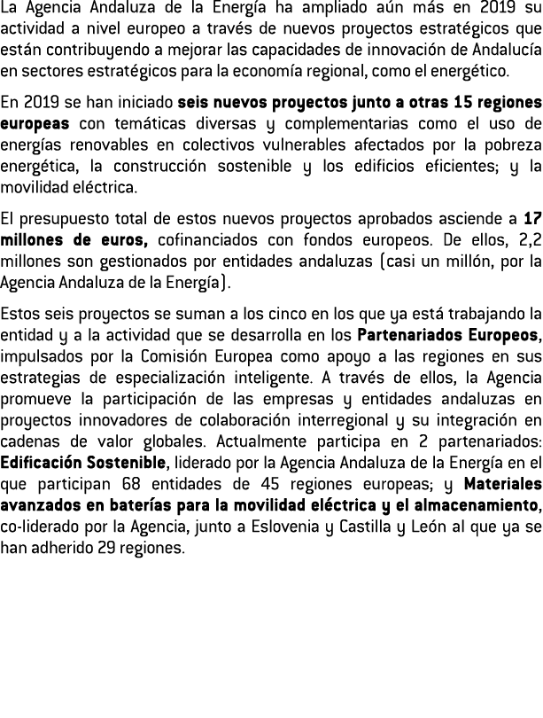 La Agencia Andaluza de la Energ a ha ampliado a n m s en 2019 su actividad a nivel europeo a trav s de nuevos proyect   