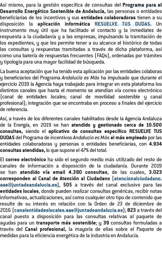 As  mismo  para la gesti n espec fica de consultas del Programa para el Desarrollo Energ tico Sostenible de Andaluc a   