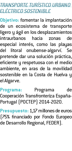 Transporte Tur stico Urbano El ctrico Sostenible Objetivo  fomentar la implantaci n de un ecosistema de transporte li   