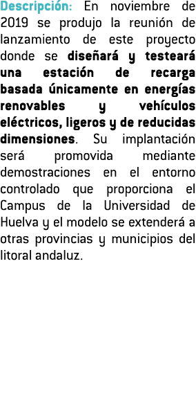 Descripci n  En noviembre de 2019 se produjo la reuni n de lanzamiento de este proyecto donde se dise ar  y testear     