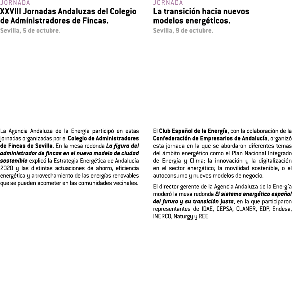 Jornada XXVIII Jornadas Andaluzas del Colegio de Administradores de Fincas  Sevilla  5 de octubre  La Agencia Andaluz   
