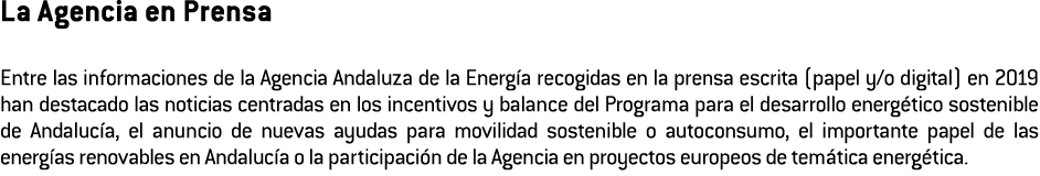 La Agencia en Prensa Entre las informaciones de la Agencia Andaluza de la Energ a recogidas en la prensa escrita  pap   