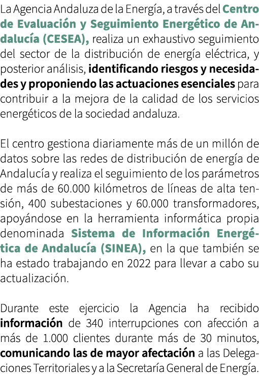 La Agencia Andaluza de la Energ a, a trav s del Centro de Evaluaci n y Seguimiento Energ tico de Andaluc a (CESEA), r...