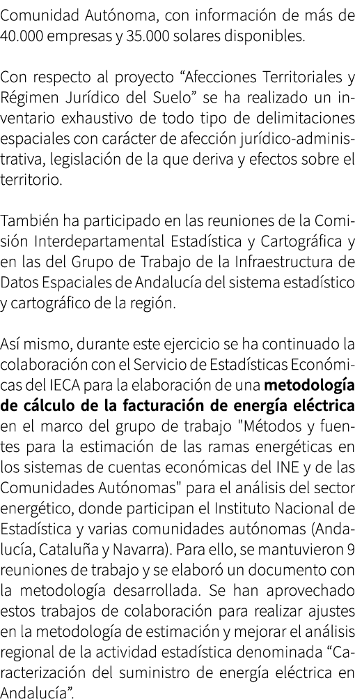 Comunidad Aut noma, con informaci n de m s de 40.000 empresas y 35.000 solares disponibles. Con respecto al proyecto ...