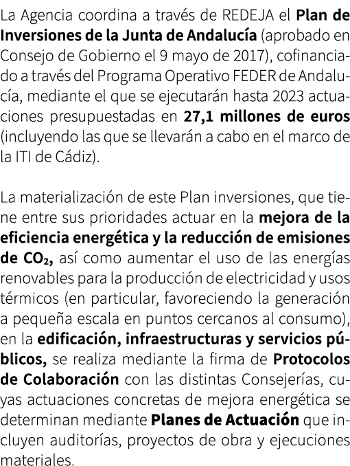 La Agencia coordina a trav s de REDEJA el Plan de Inversiones de la Junta de Andaluc a (aprobado en Consejo de Gobier...