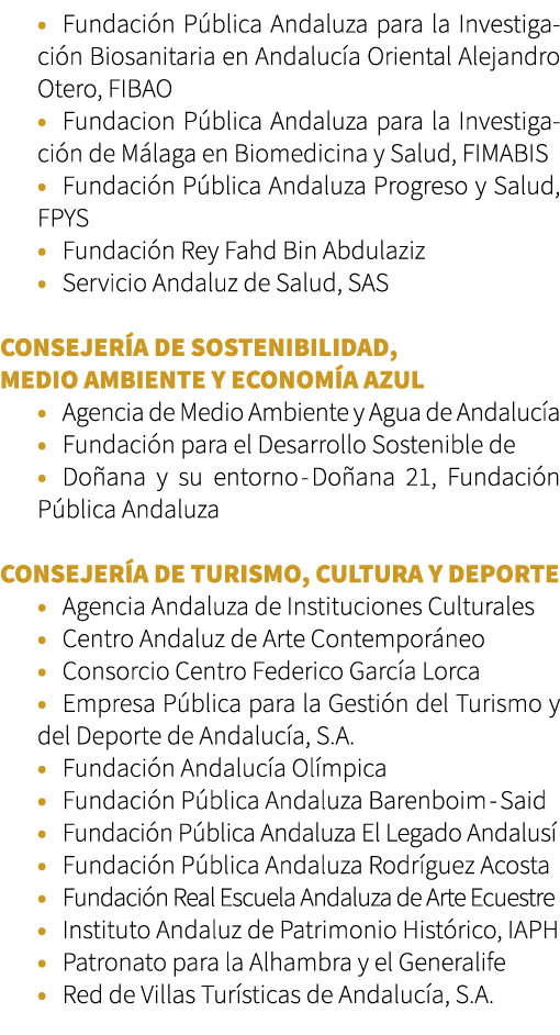 • Fundaci n P blica Andaluza para la Investigaci n Biosanitaria en Andaluc a Oriental Alejandro Otero, FIBAO • Fundac...