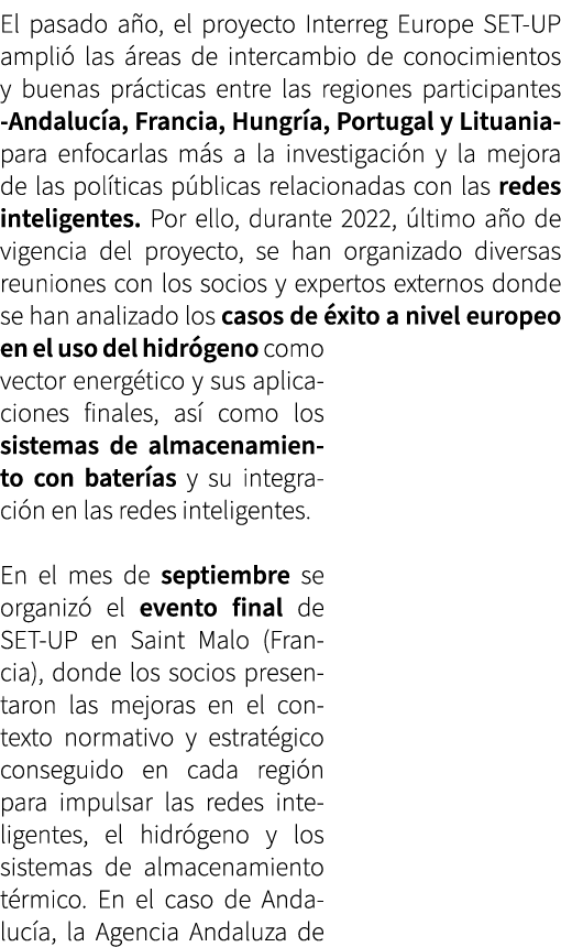 El pasado a o, el proyecto Interreg Europe SET-UP ampli las  reas de intercambio de conocimientos y buenas pr cticas...