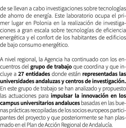 de se llevan a cabo investigaciones sobre tecnolog as de ahorro de energ a. Este laboratorio ocupa el primer lugar en...