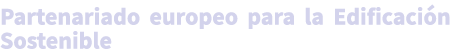 Partenariado europeo para la Edificaci n Sostenible