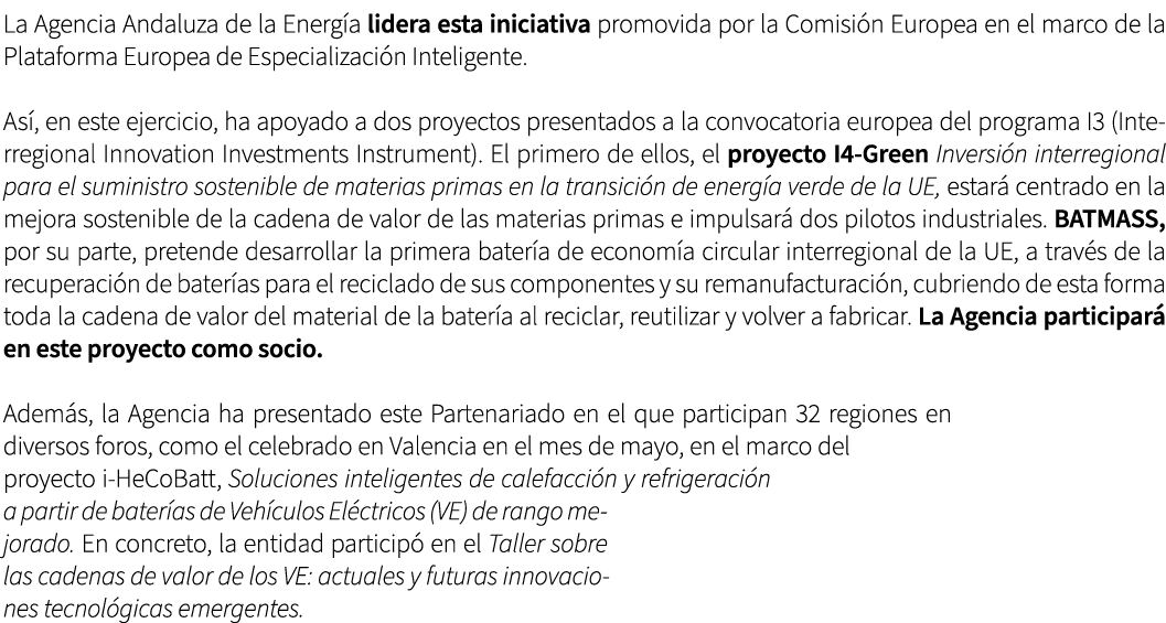 La Agencia Andaluza de la Energ a lidera esta iniciativa promovida por la Comisi n Europea en el marco de la Platafor...